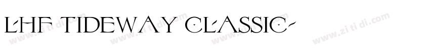 LHF Tideway Classic字体转换